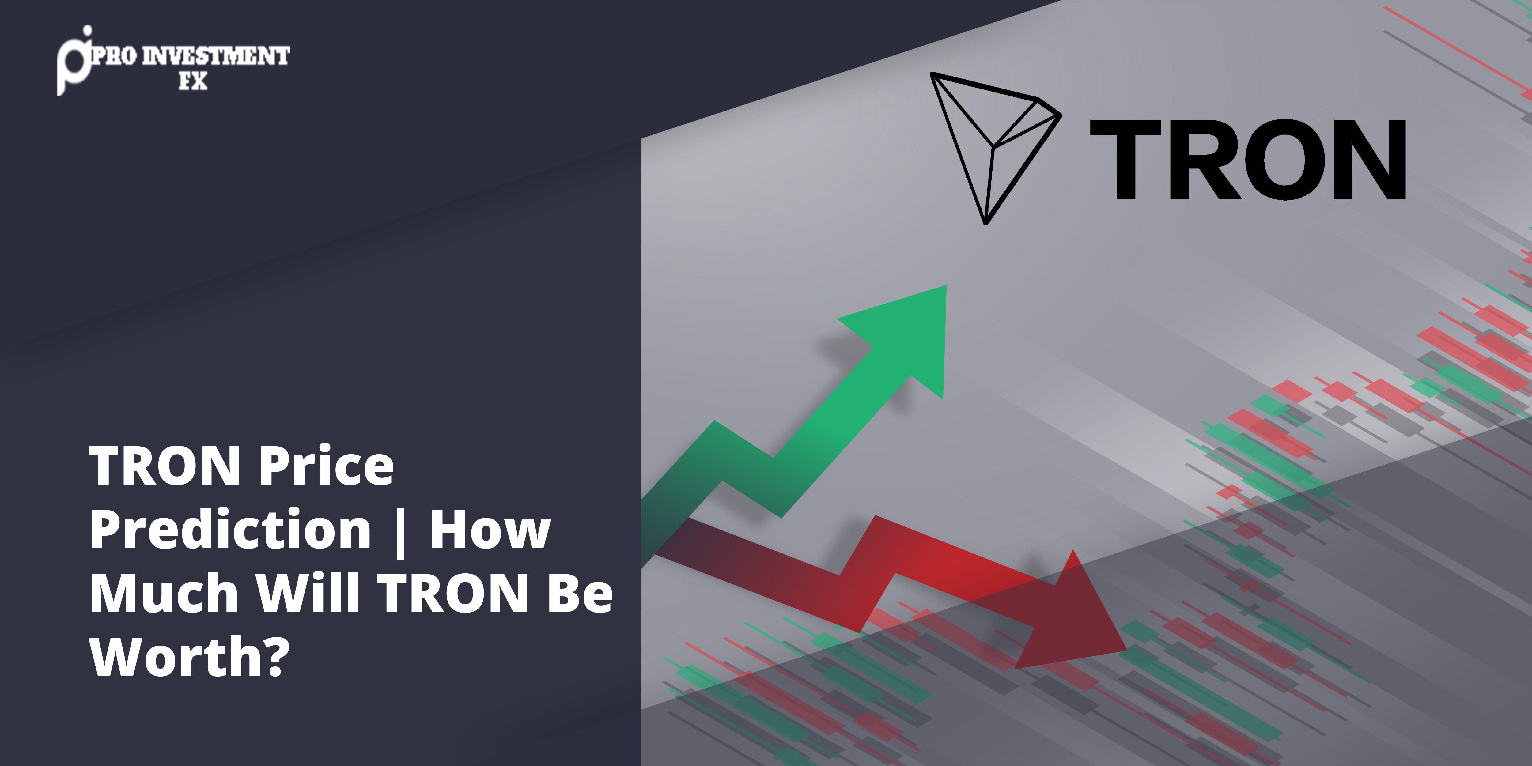 TRON Price Prediction: Will the Price Grow with the Project? TRON Price Prediction: Will the Price Grow with the Project? - tron2