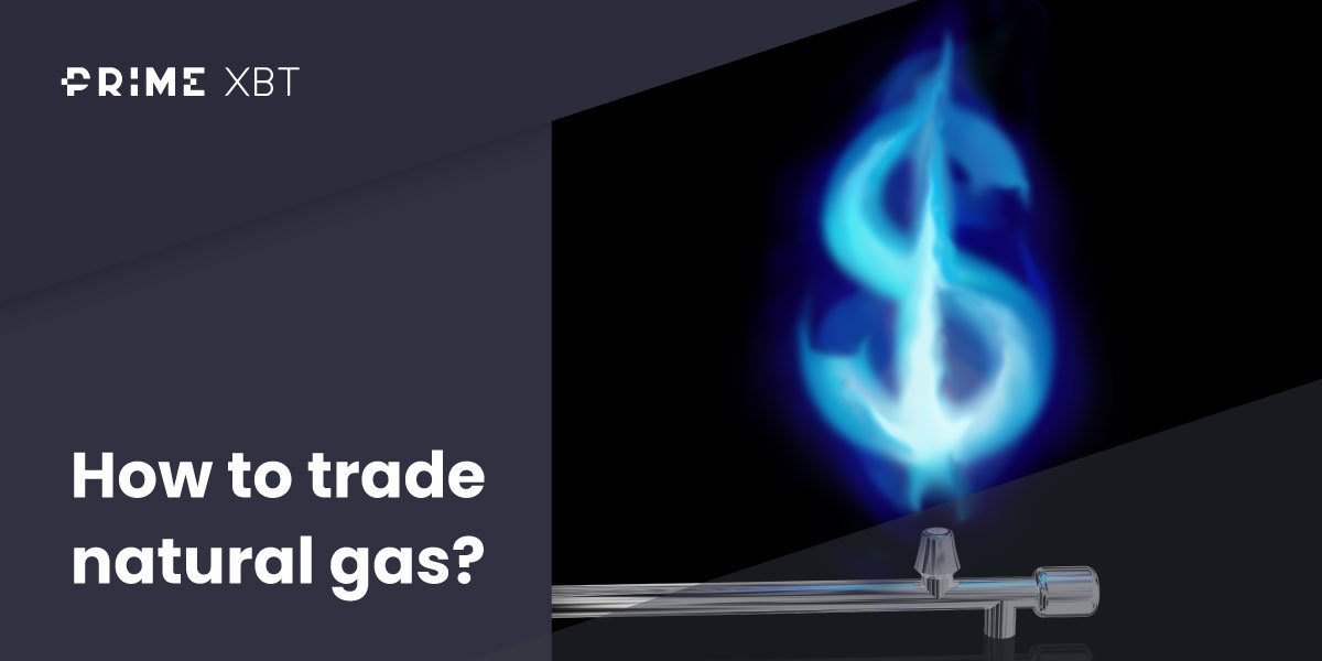 How to trade natural gas How to trade natural gas - Blog gas 03 03
